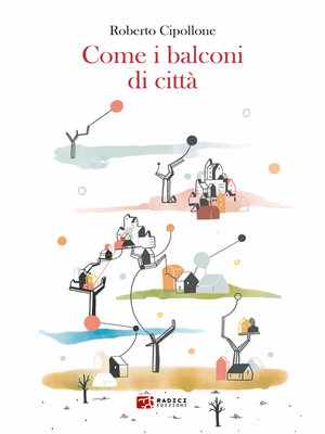 cover image of Come i balconi di città